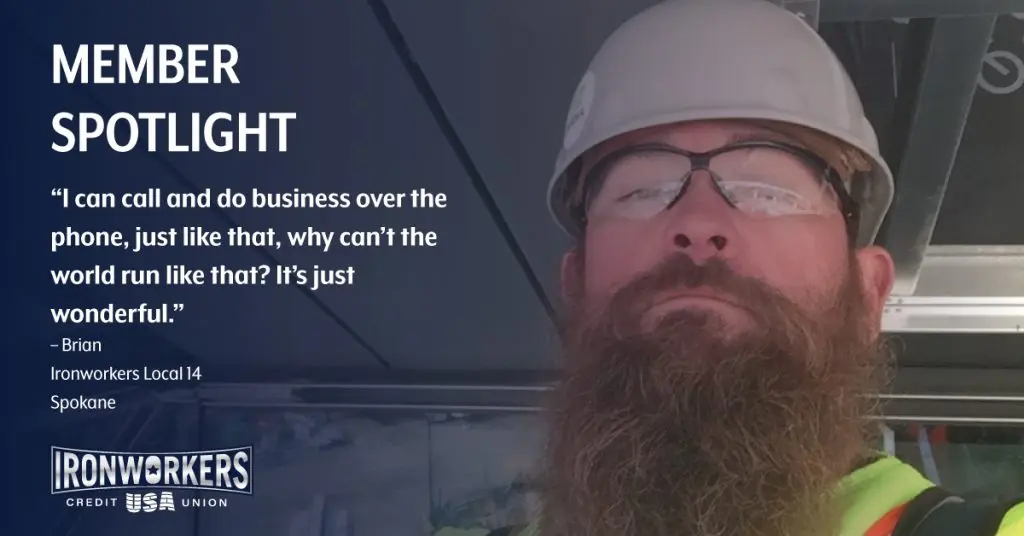 A member of the Ironworkers union.
