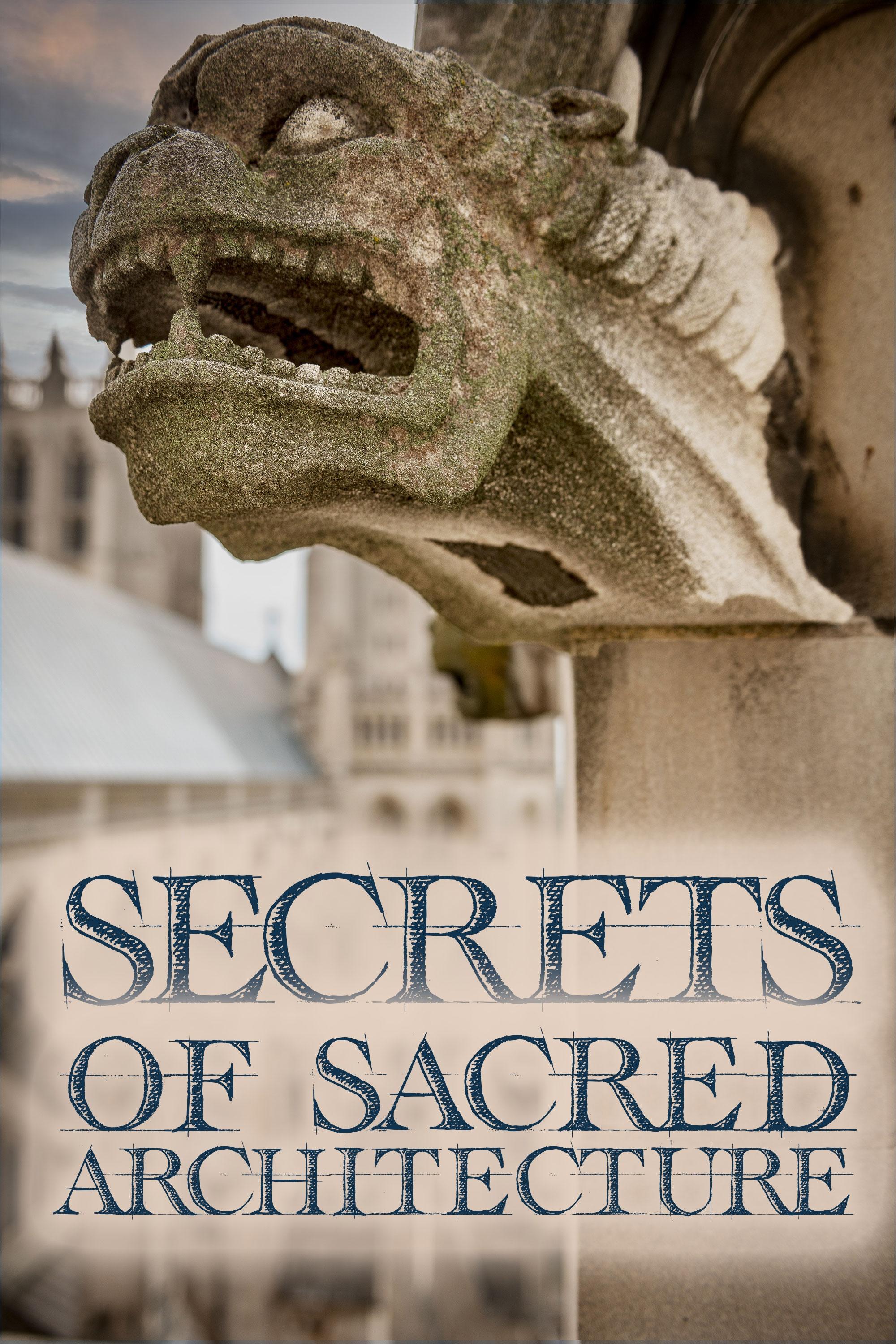 Secrets Of Sacred Architecture - Architecture Adrenaline