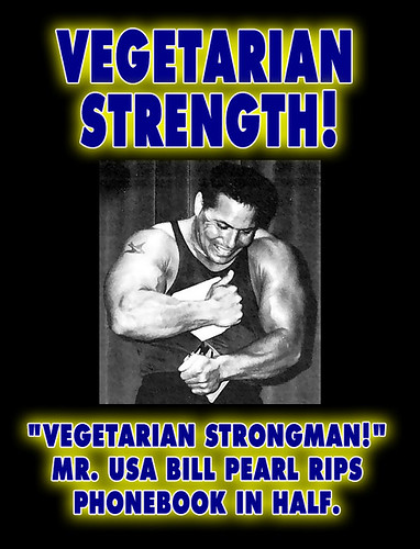 Vegetarian tears phone book in half - SeriousStrength non Paleo Original Strongest Man Plant Based non Meat Protein Diet Body Builder Bill Pearl