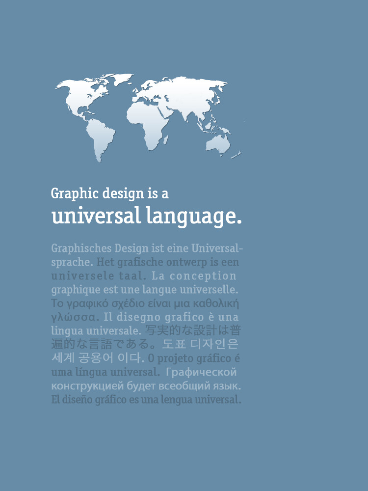 Graphic design is a universal language.