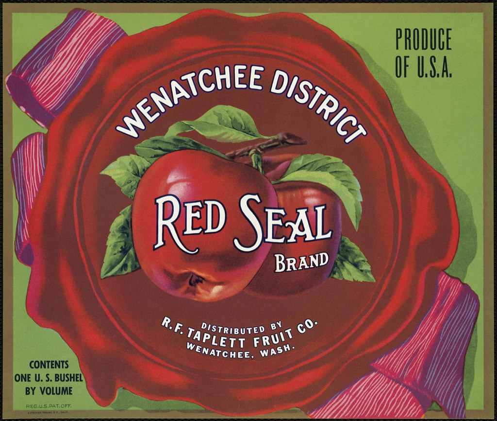 Wenatchee District, Red Seal Brand: Distributed by R.F. Taplett Fruit Co., Wenatchee, Wash.