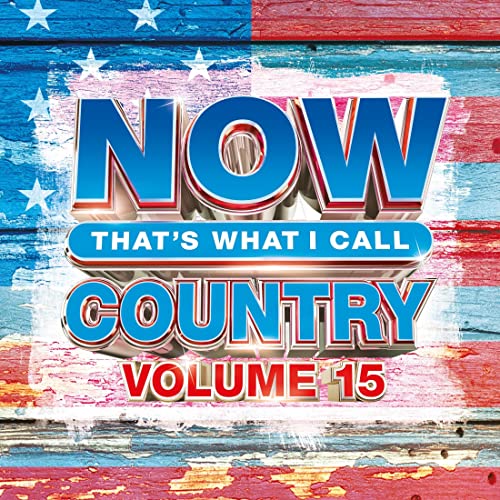 NOW That's What I Call Country Volume 15