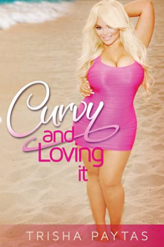 Curvy Loving Trisha Paytas