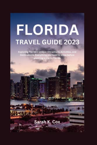 FLORIDA TRAVEL GUIDE 2023 Destinations