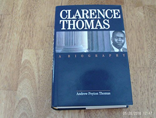 Clarence Thomas Biography Andrew Peyton