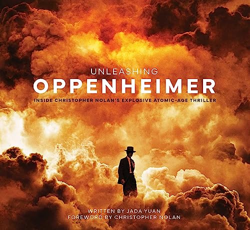 Unleashing Oppenheimer Christopher Explosive Atomic Age