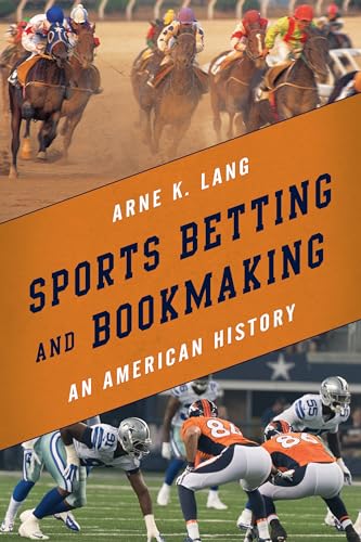 Sports Betting Bookmaking American History