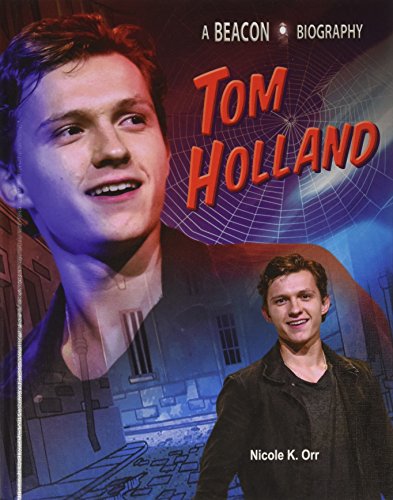 Tom Holland Beacon Biography Nicole