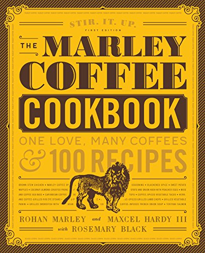 Marley Coffee Cookbook Coffees Recipes