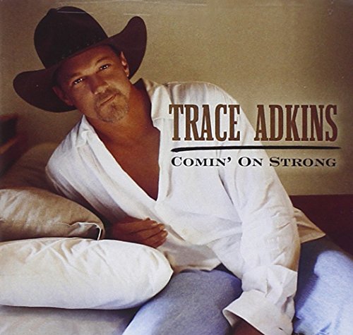 Comin Strong Trace Adkins